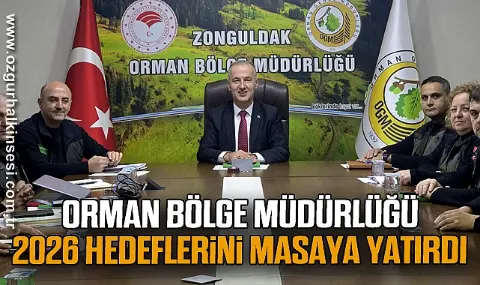 Zonguldak Orman Bölge Müdürlüğü 2026 hedeflerini masaya yatırdı