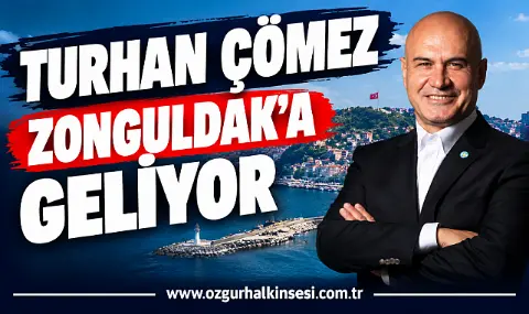 Turhan çömez Zonguldak’a Geliyor