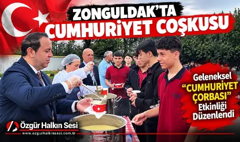 Zonguldak’ta Cumhuriyet Coşkusu: Geleneksel "Cumhuriyet Çorbası" Etkinliği Düzenlendi