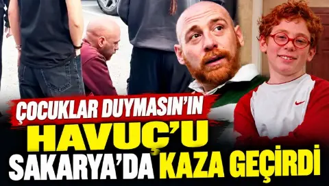 Çocuklar Duymasın'ın Havuç'u Sakarya'da kaza geçirdi