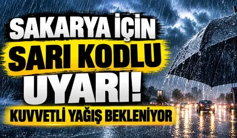 Sakarya için sarı kodlu yağış uyarısı