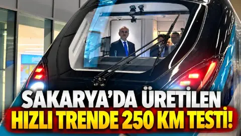 Sakarya'da üretilen Milli Hızlı Tren 250 kilometre hız testini geçti