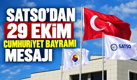SATSO'dan 29 Ekim Cumhuriyet Bayramı mesajı