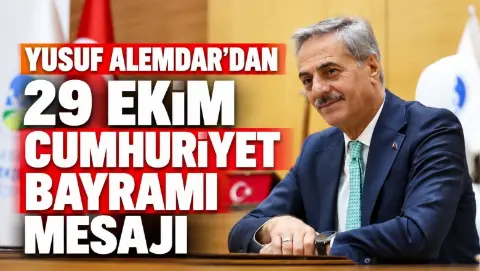 Yusuf Alemdar'dan 29 Ekim Cumhuriyet Bayramı mesajı