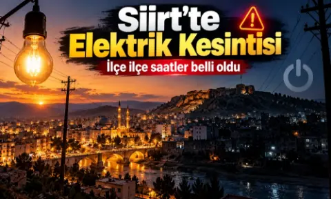 Siirt’te Bugün Elektrik Kesintisi Uyarısı! Baykan, Kurtalan ve Çok Sayıda Yer Listede: İşte Saatler
