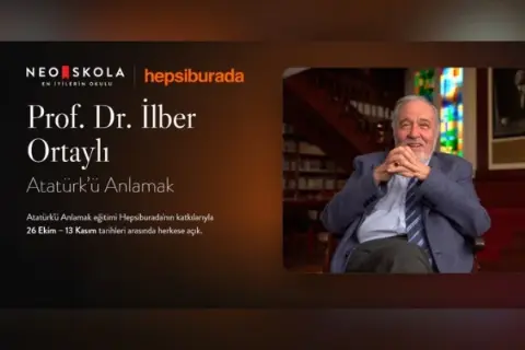 İlber Ortaylı’nın "Atatürk’ü Anlamak" eğitimi, Hepsiburada’nın desteğiyle herkese ücretsiz olarak açıldı