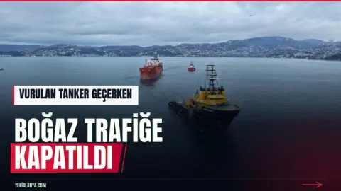 İstanbul Boğazı'nda'Antonia S' isimli geminin geçişi nedeniyle trafik askıya alındı