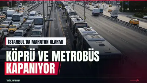 İstanbul'da bu güzergahlara dikkat: Köprü kapanıyor, metrobüs çalışmayacak