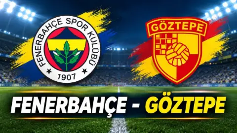 Fenerbahçe-Göztepe maçı saat kaçta, hangi kanalda? Şifresiz mi? Muhtemel 11'ler